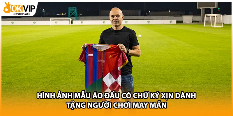 Hình ảnh mẫu áo đấu có chữ ký xịn dành tặng người chơi may mắn