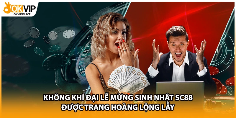 Không khí đại lễ mừng sinh nhật SC88 được trang hoàng lộng lẫy