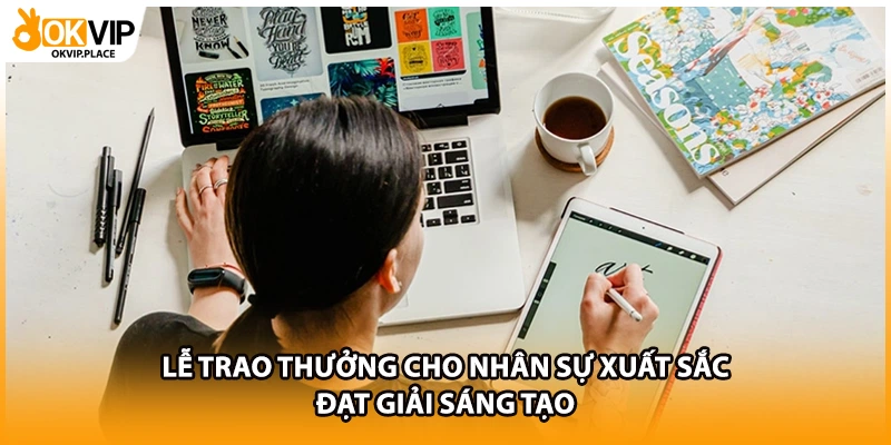 Lễ trao thưởng cho nhân sự xuất sắc đạt giải sáng tạo